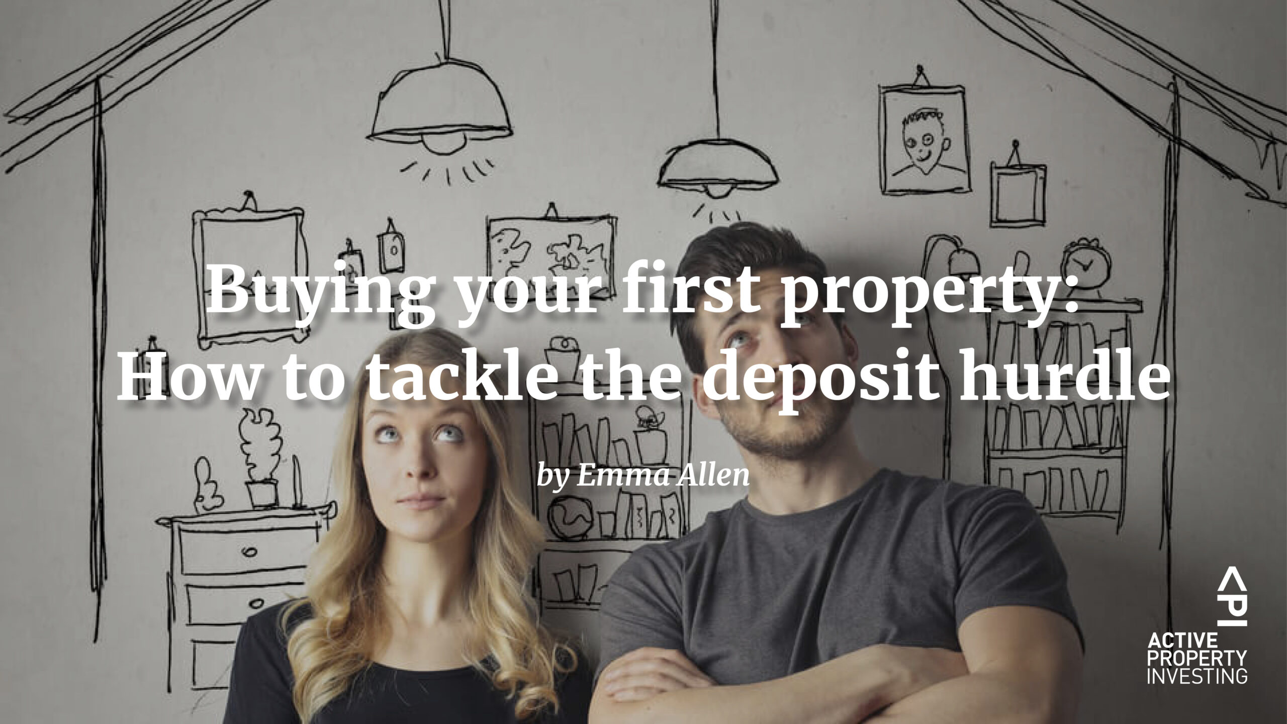 Buying your first property: How to tackle the deposit hurdle