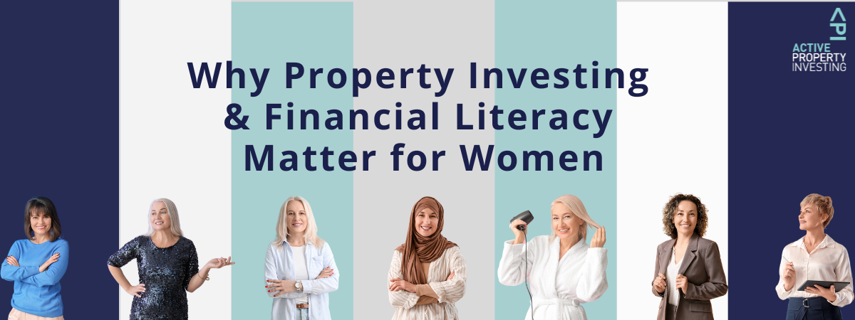 Celebrating International Women’s Day: Why Property Investing and Financial Literacy Matter for Women
