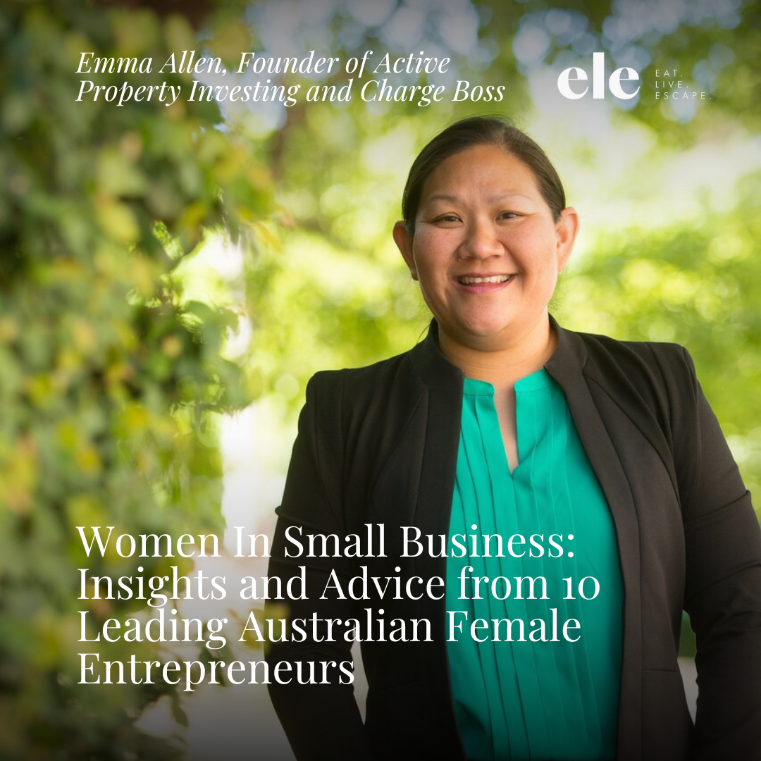 Our director, Emma Allen, featured in ELE’s Insights and Advice from 10 Leading Australian Female Entrepreneurs