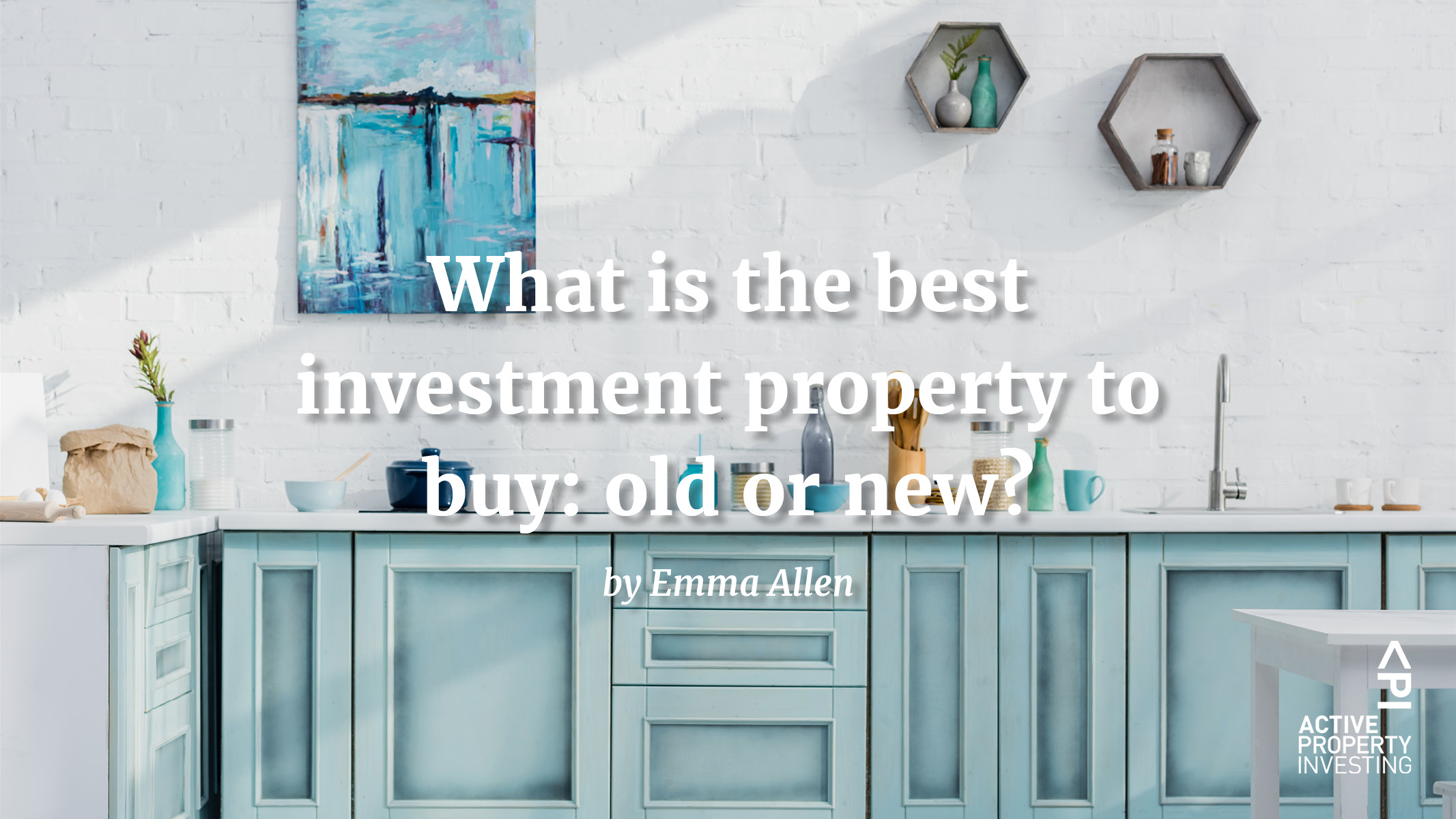 What is the best investment property to buy: old or new?